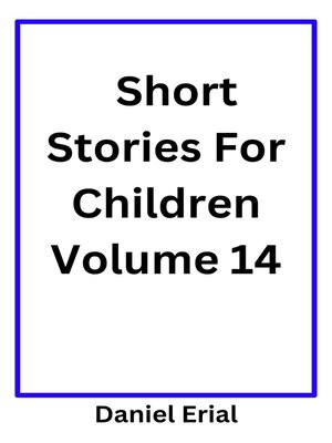 cover image of Short Stories For Children Volume 14